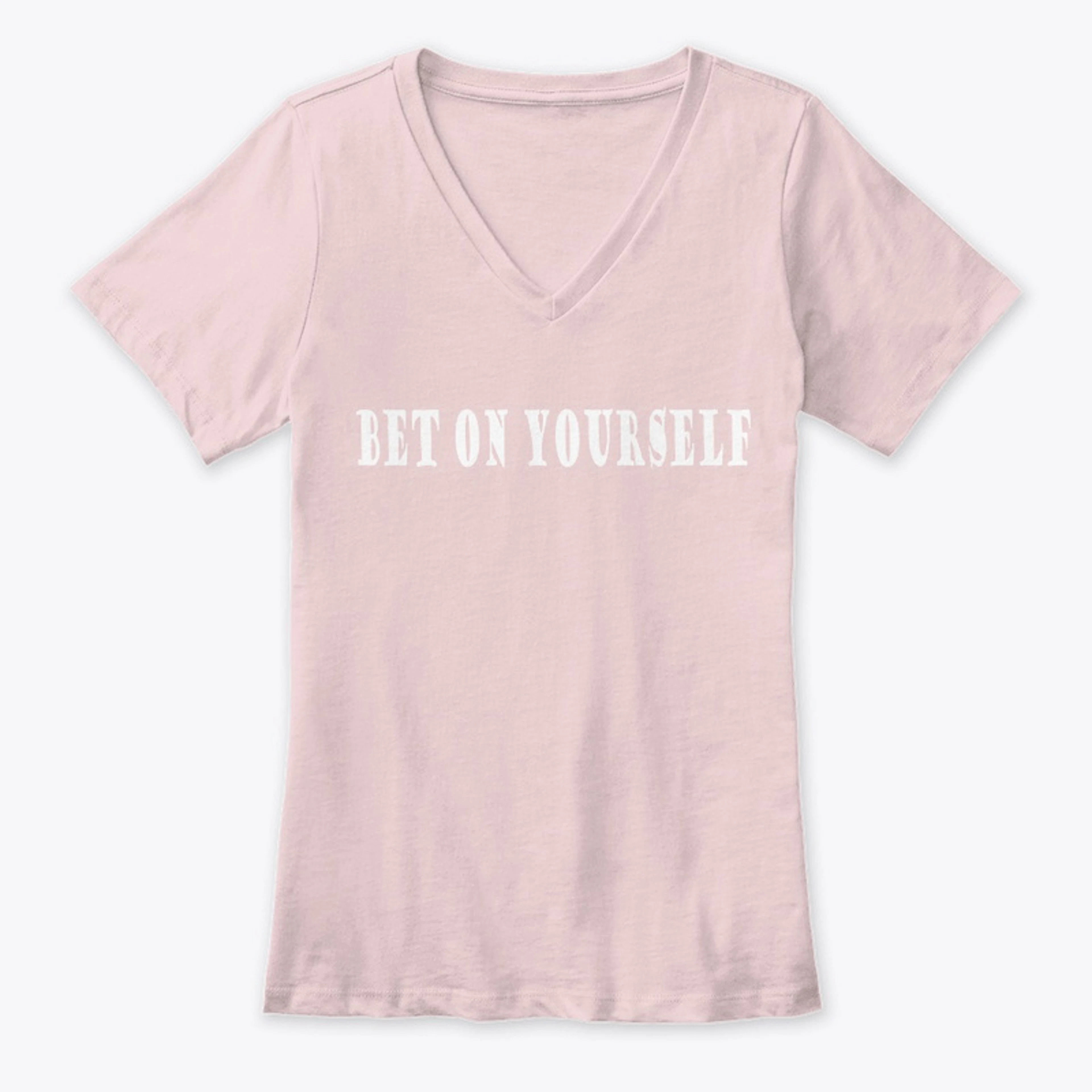 Bet on Yourself, ladies T